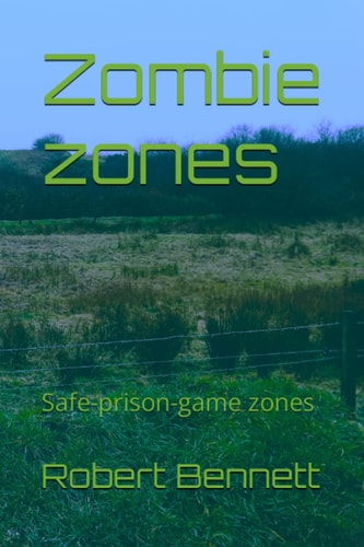 Zombie Zones Safe-prison-game Zones