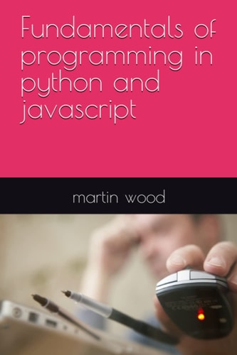 Fundamentals of Programming in Python and Javascript