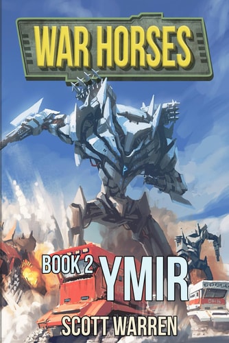 Ymir War Horses Book 2