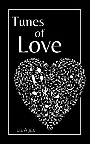 Tunes of Love Poems For The Romantic Souls