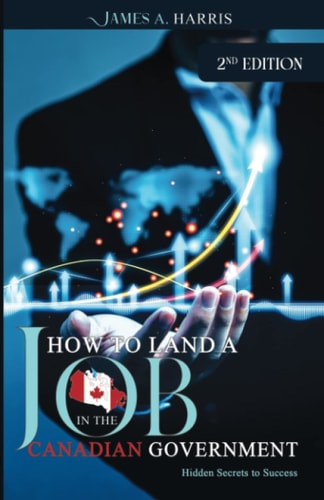 How To Land A Job In The Canadian Government Hidden Secrets to Success