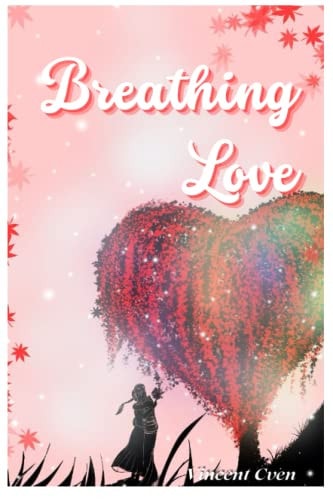Breathing Love