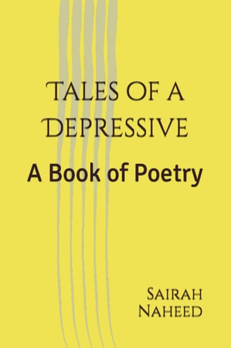 Tales of a Depressive A Book of Poetry