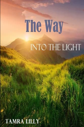 The Way Into the Light