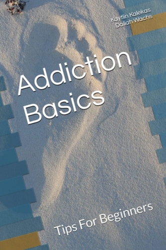 Addiction Basics Tips For Beginners