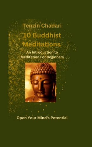 10 Buddhist Meditations An Introduction to Meditation For Beginners