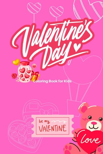 Happy Valentine's Day Coloring Book for Kids