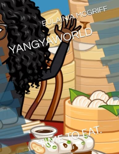 Yangyaworld Time to Eat.