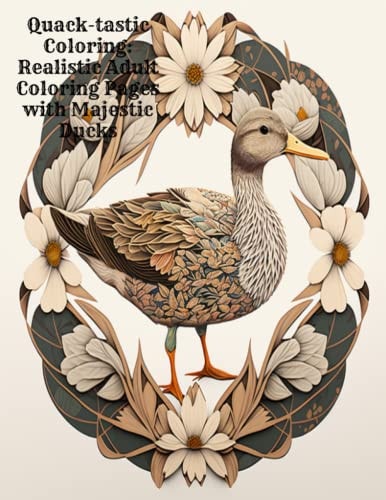 Quack-tastic Coloring Realistic Adult Coloring Pages with Majestic Ducks