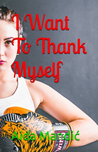 I Want To Thank Myself