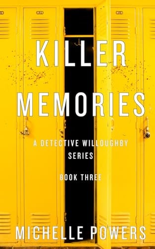Killer Memories A Detective Willoughby Series Book Three