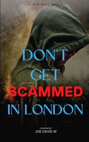Don't Get Scammed in London