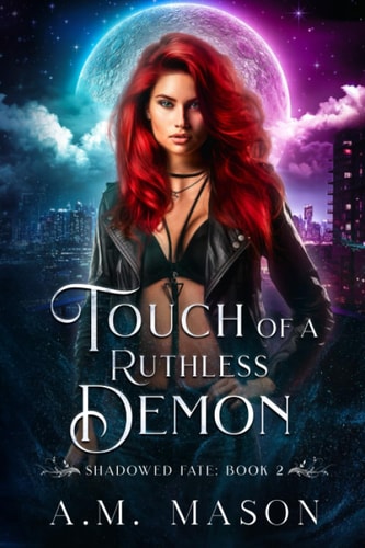Touch of a Ruthless Demon Shadowed Fate Book 2