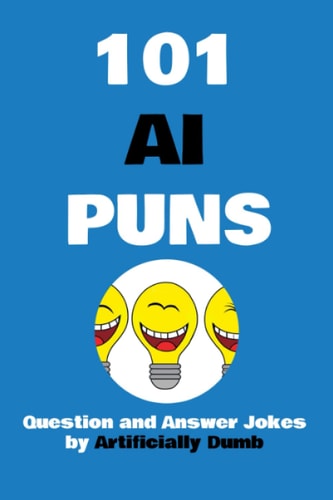 101 AI Puns Question and Answer Jokes