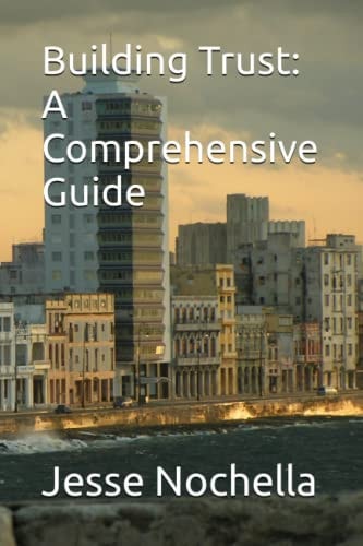 Building Trust A Comprehensive Guide