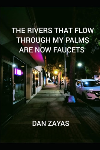The Rivers That Flow Through My Palms Are Now Faucets