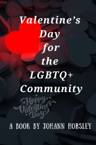 Valentine's Day for the LGBTQ+ Community How to Celebrate Love in All Forms
