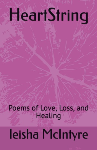 HeartString Poems of Love, Loss, and Healing