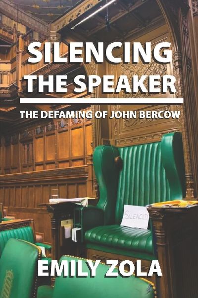 Silencing the Speaker: The Defaming of John Bercow