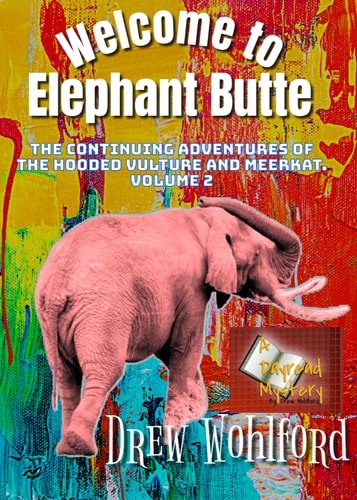 Welcome To Elephant Butte