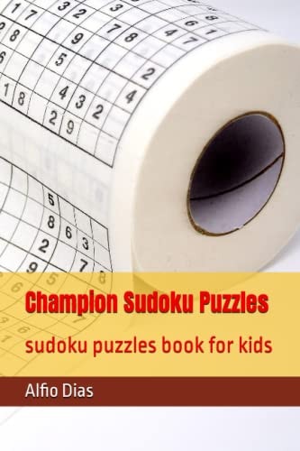 Champion Sudoku Puzzles Sudoku Puzzles Book for Kids