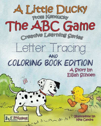 A Little Ducky from Kentucky - The ABC Game - Letter Tracing & Coloring Book Edition