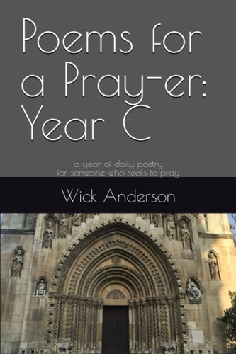 Poems for a Pray-er Year C