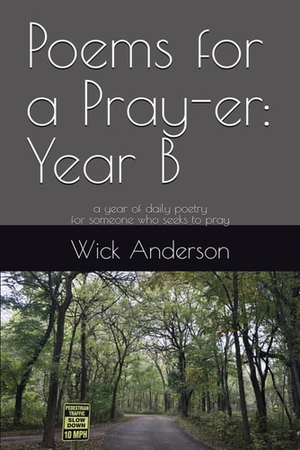 Poems for a Pray-er Year B