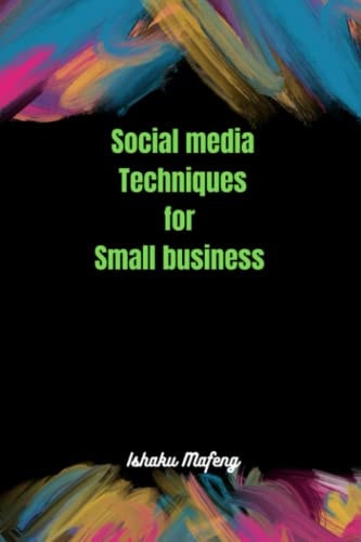 Social Media Techniques for Small Business