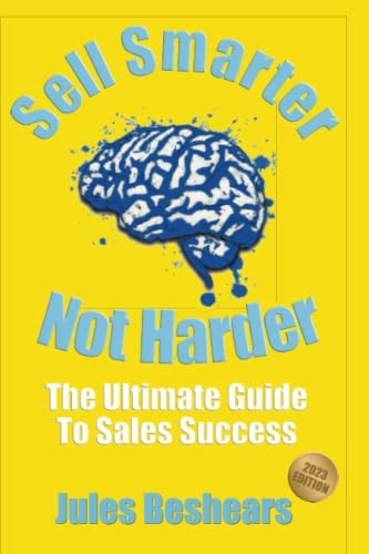 Sell Smarter, Not Harder The Ultimate Guide To Sales Success