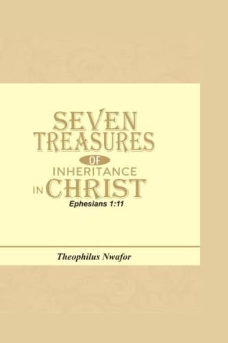 Seven Treasures of Inheritance in Christ Ephesians 1v11