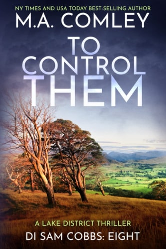 To Control Them A Lake District Thriller