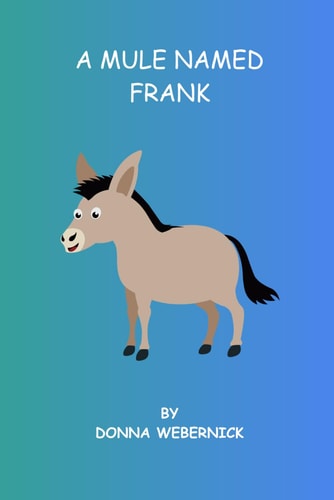 A Mule Name Frank