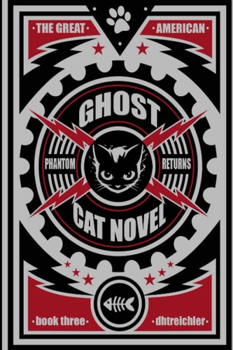 The Great American Ghost Cat Novel Phantom Returns