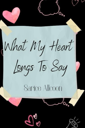 What My Heart Longs To Say