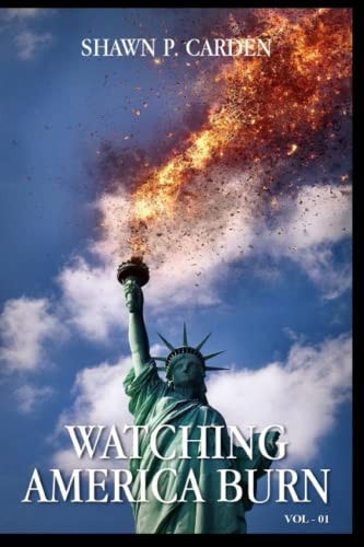 Watching America Burn Vol 1: Socioeconomic Erosion