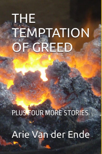 The Temptation of Greed Plus Four More Stories