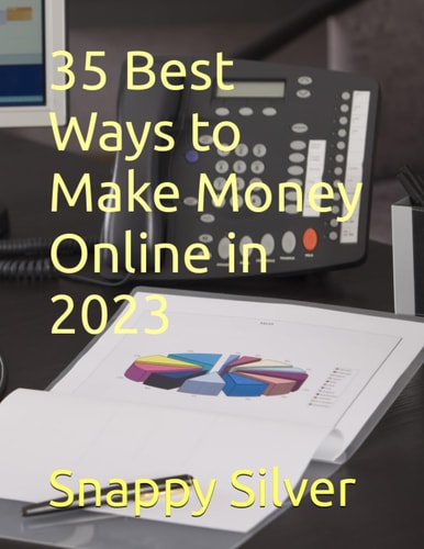35 Best Ways to Make Money Online in 2023