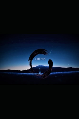 Crows 2nd Edition: 2nd Edition