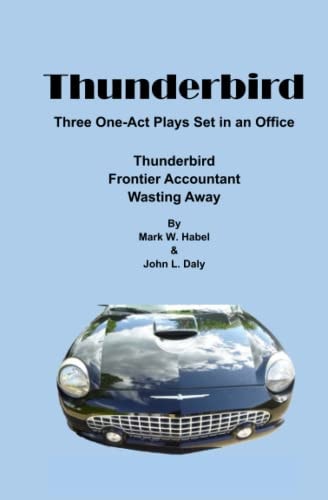 Thunderbird Three One-Act Plays Set in an Office