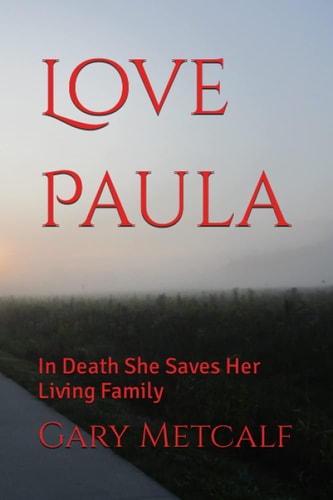 Love Paula In Death She Saves Her Living Family