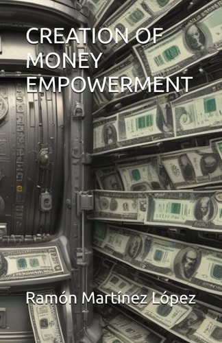 Creation of Money Empowerment