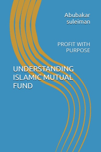 Understanding Islamic Mutual Fund Profit with Purpose