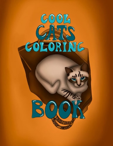 Cool Cats Coloring Book Illustrated By; Taylor Jacobs