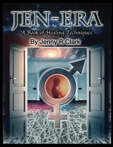 Jen-Era A Book of Healing Techniques