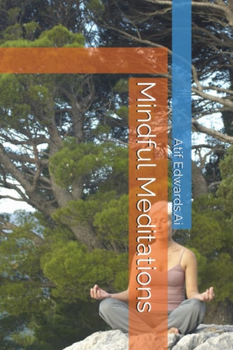Mindful Meditations