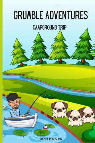 Grumble Adventures Campground Trip