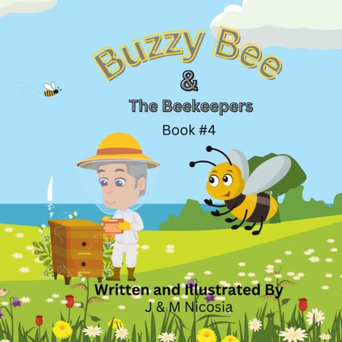 Buzzy Bee & The Beekeepers Book #4
