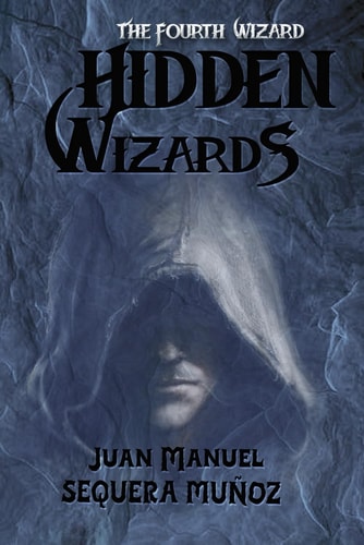 Hidden Wizards The Fourth Wizard