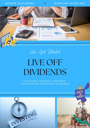 Live Off Dividends Achieving Financial Freedom. The Dividend Investor's Blueprint